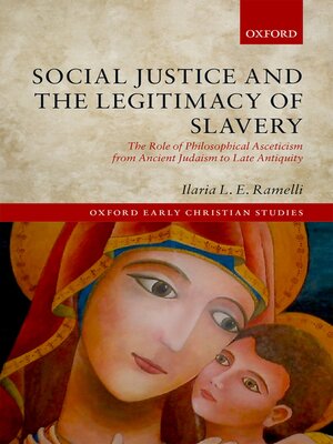 cover image of Social Justice and the Legitimacy of Slavery